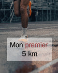 Réussir mon premier 5 km